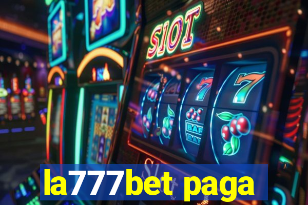 la777bet paga